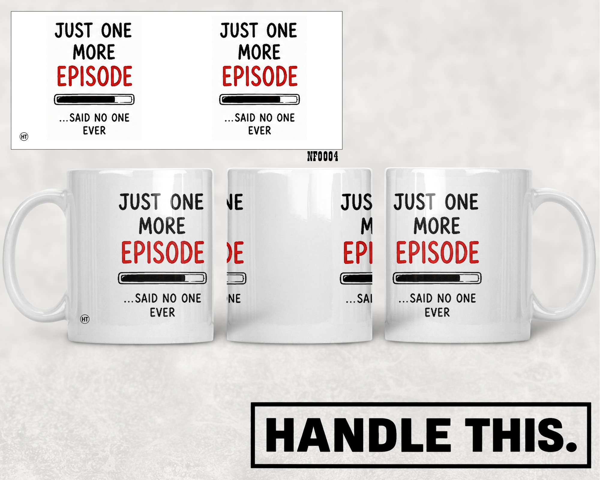 Just One More Episode Said No One Ever Mug - Funny Couple Gift