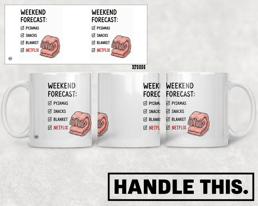 Weekend Forecast Pyjamas Snacks Blanket Netflix Mug - Funny Couple Gift