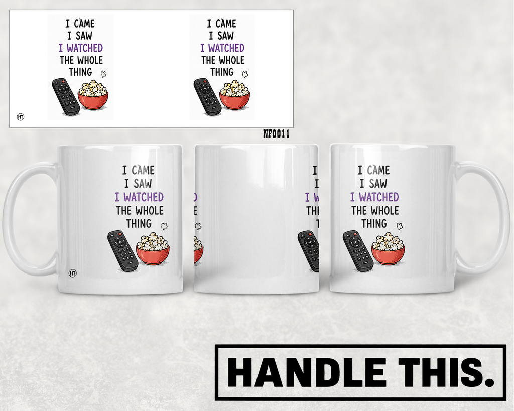 I Came I Saw I Watched The Whole Thing Mug - Funny Couple Gift