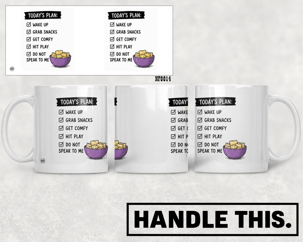Today's Plan Wake Up Grab Snacks Get Comfy Hit Mug - Funny Couple Gift