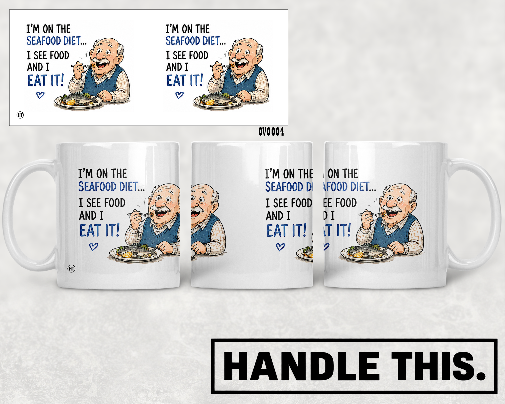 I'm On The Seafood Diet I See Food And Mug - Funny Gift