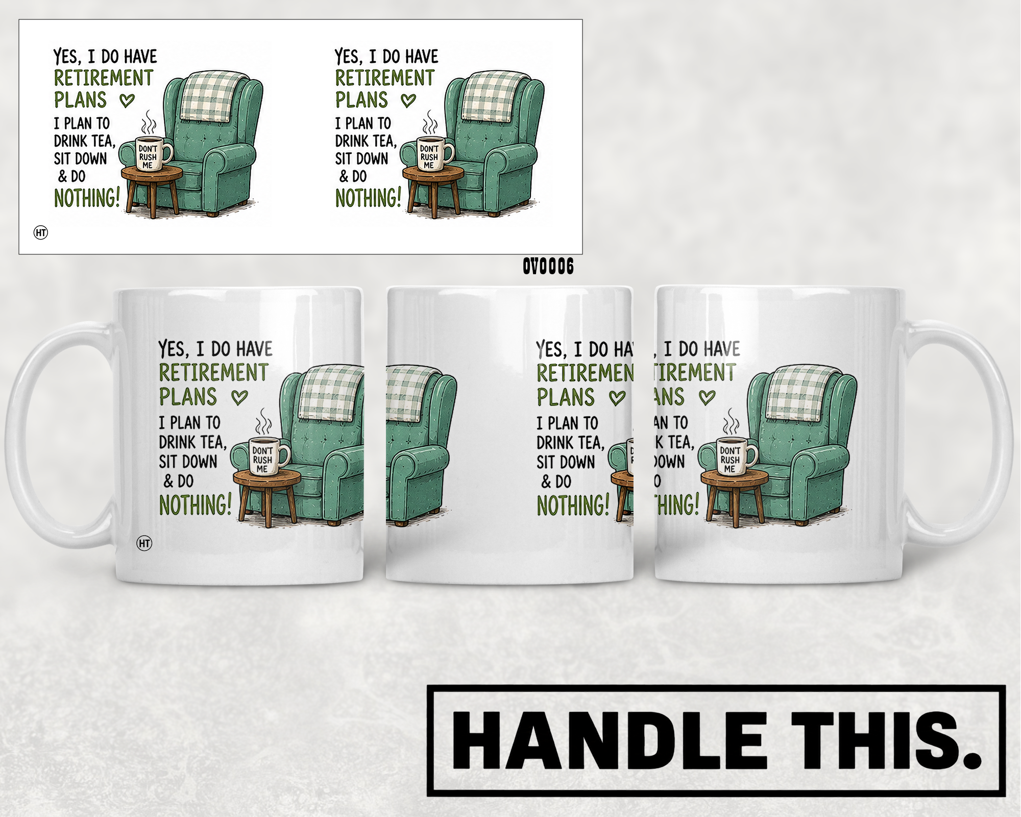 Yes I Do Have Retirement Plans I Plan To Mug - Funny Gift