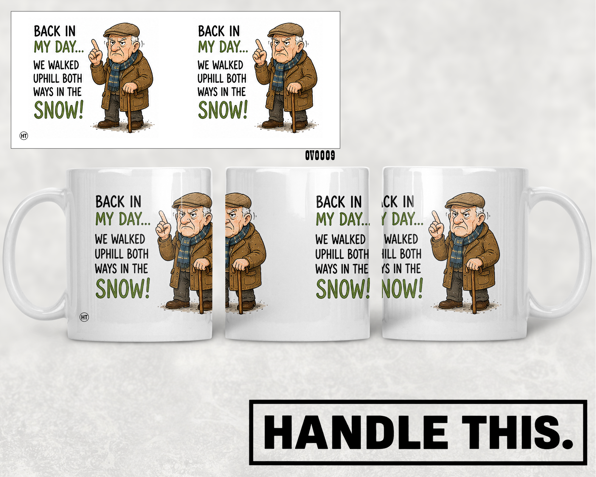 Back In My Day We Walked Uphill Both Ways Mug - Funny Gift