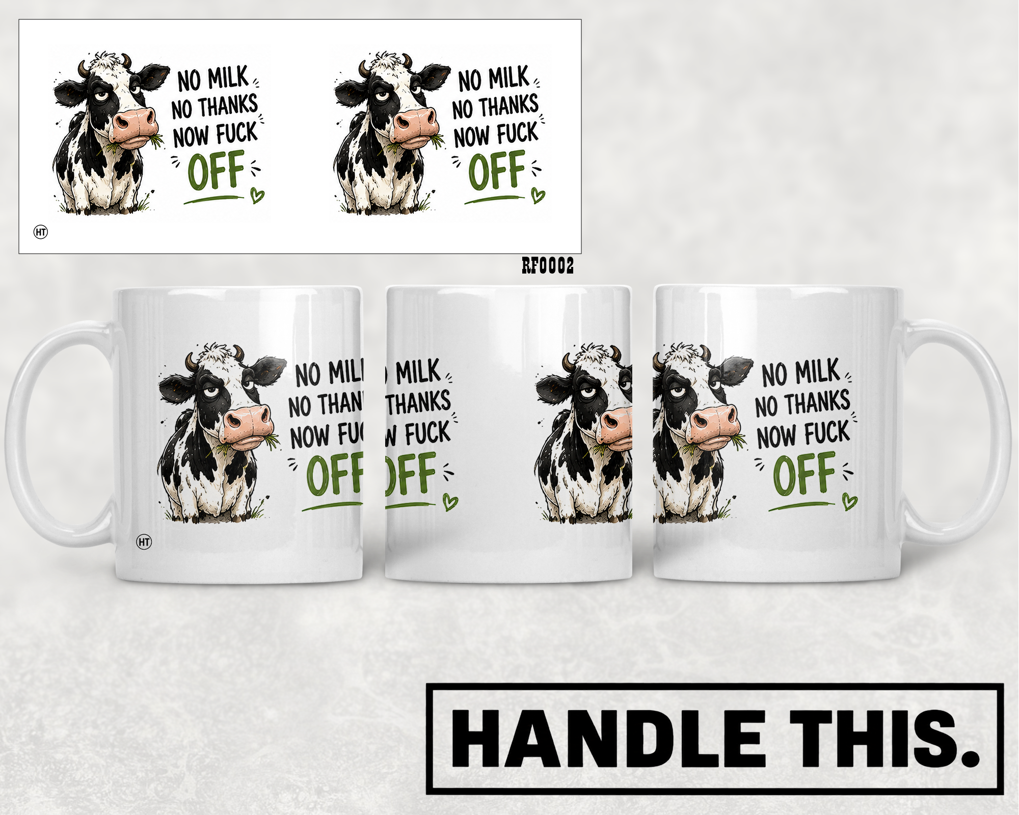 No Milk No Thanks Now Fuck Off Mug - Funny Rude Gift