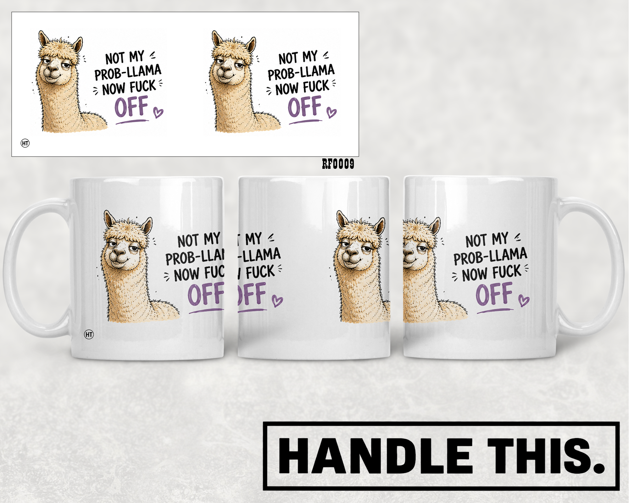 Not My Pro Llama Now Fuck Mug - Funny Rude Gift