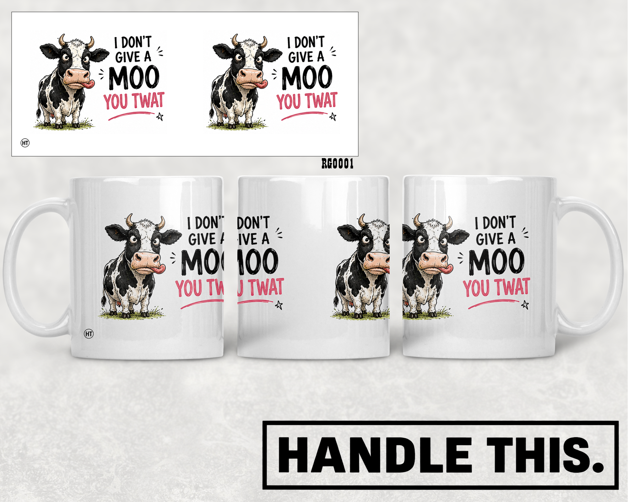 I Don't Give A Moo You Twat Mug - Funny Rude Gift