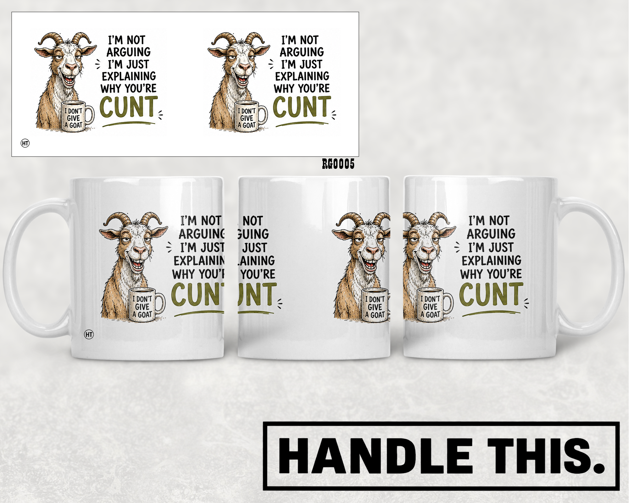 I'm Not Arguing I'm Just Explaining Why You're Mug - Funny Rude Gift