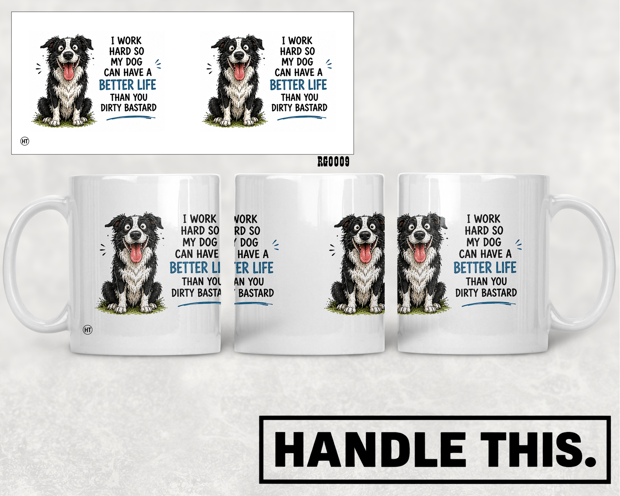 I Work Hard So My Dog Can Have A Mug - Funny Rude Gift