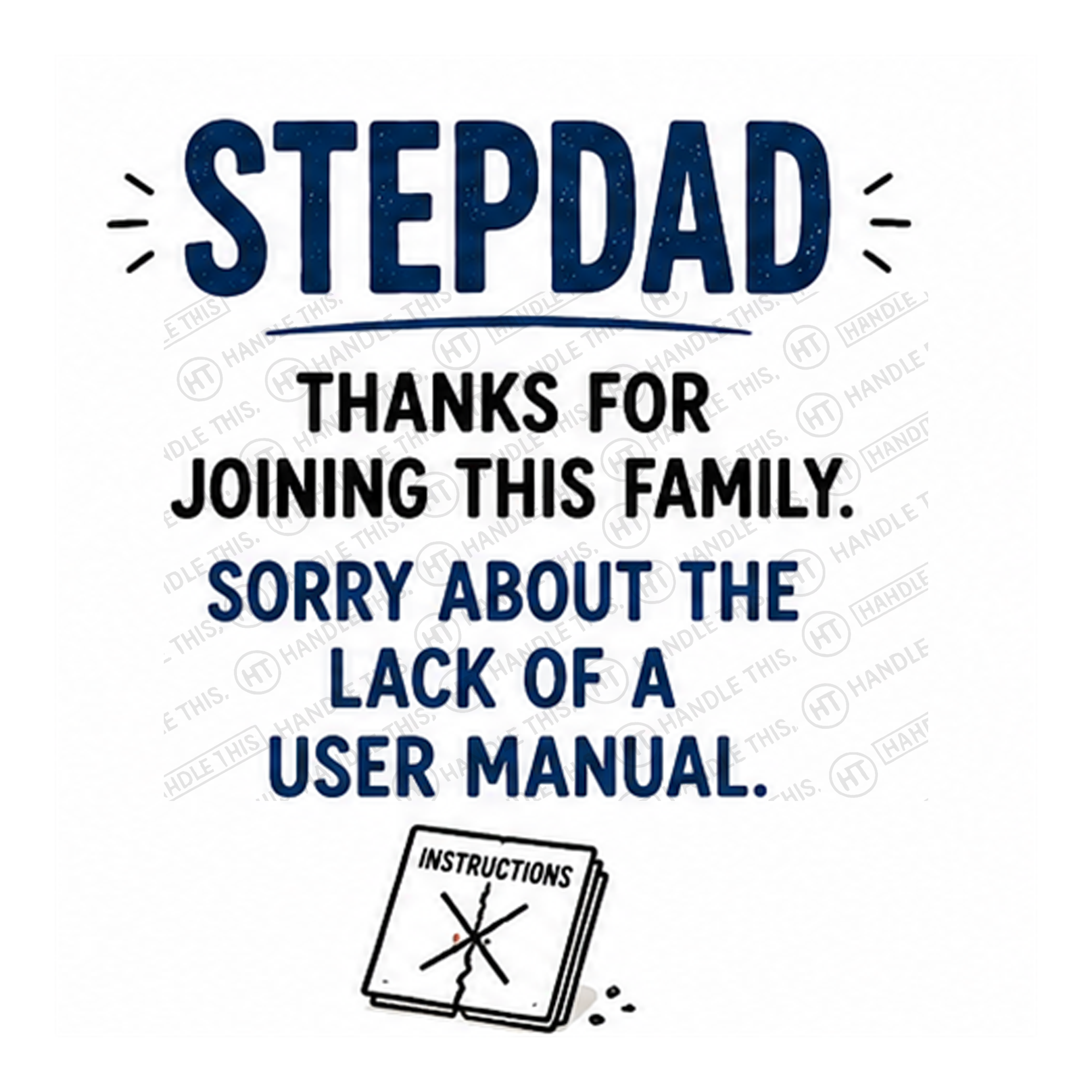 Stepdad - Lack Of A User Manual Mug