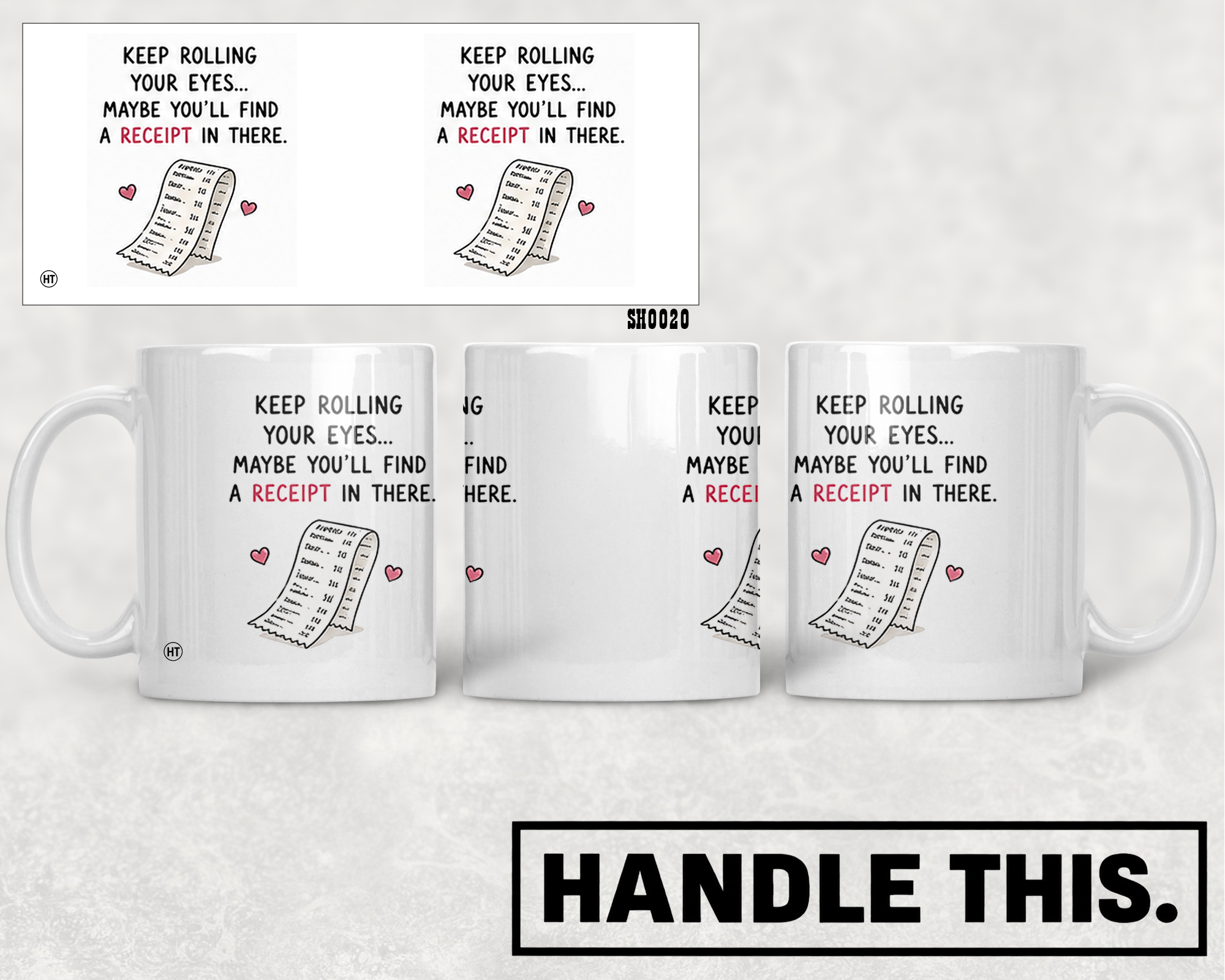 Keep Rolling Your Eyes Maybe You'll Find A Receipt Mug - Hobby Gift