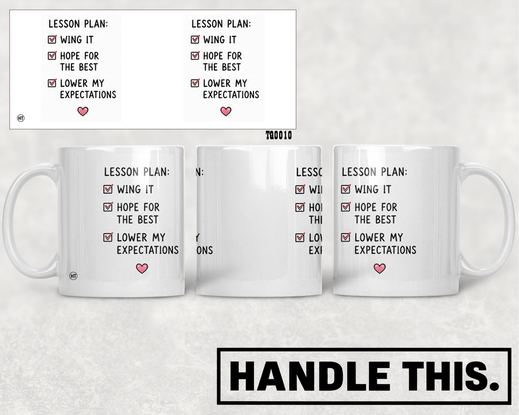 Lesson Plan Wing It Hope For The Best Lower Mug - Office Humour Gift