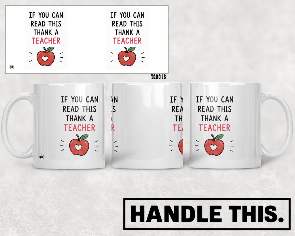 If You Can Read This Thank A Teacher Mug - Office Humour Gift