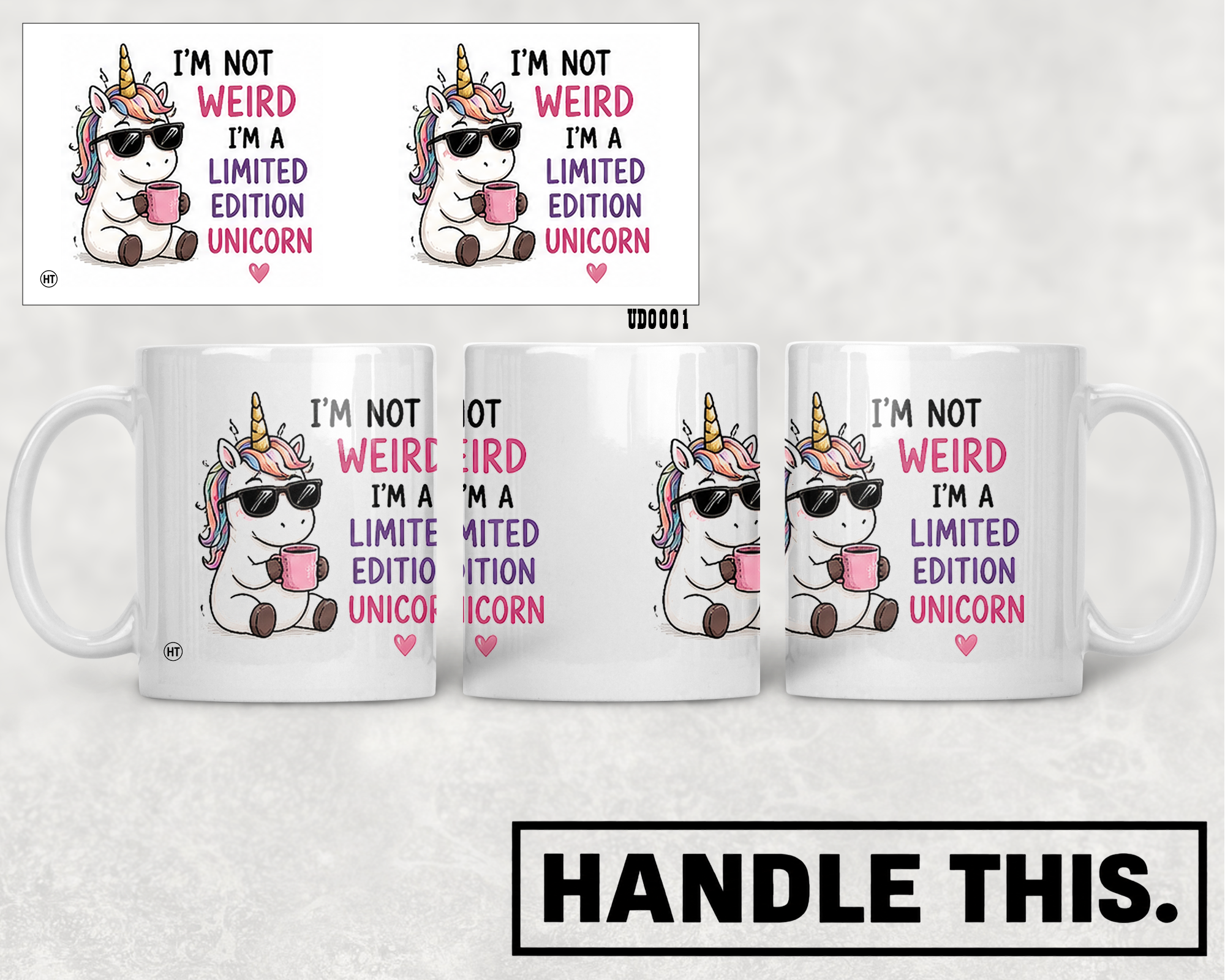 I'm Not Weird I'm A Limited Edition Unicorn Mug - Cute Gift