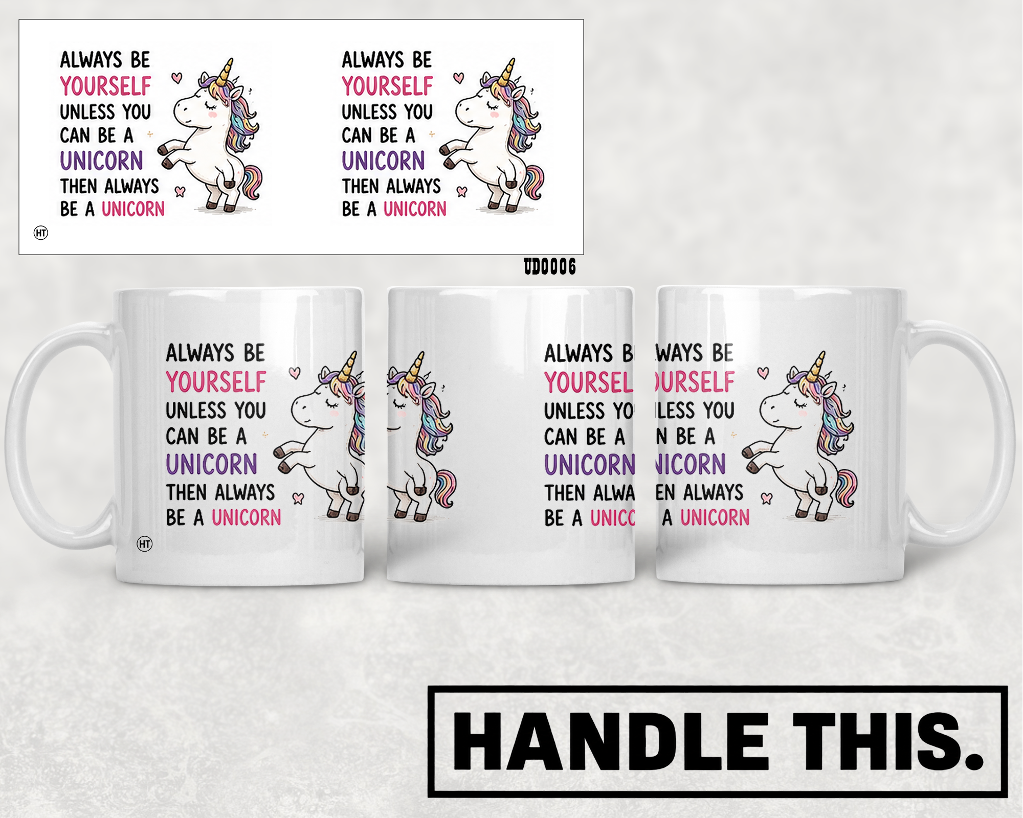 Always Be Yourself Unless You Can Be A Unicorn Mug - Cute Gift