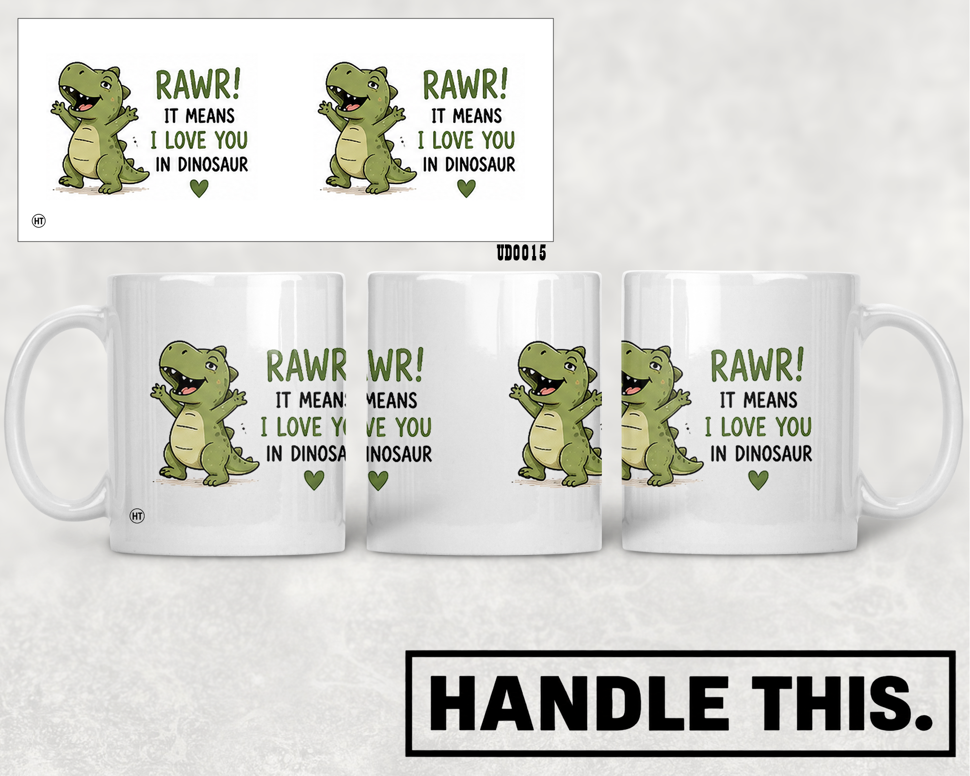 Rawr It Means I Love You In Dinosaur Mug - Cute Gift