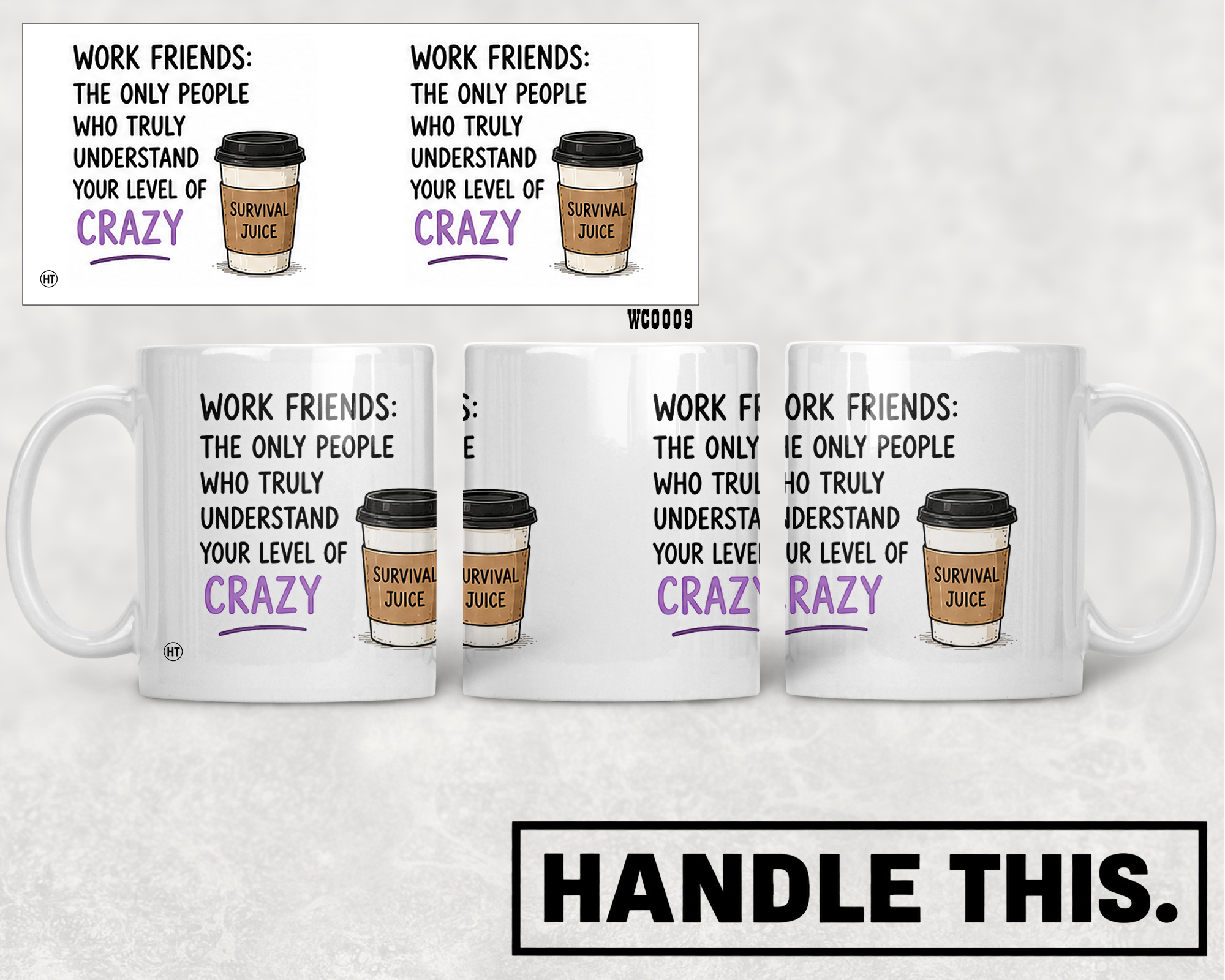 Work Friends The Only People Who Truly Understand Your Mug - Office Humour Gift