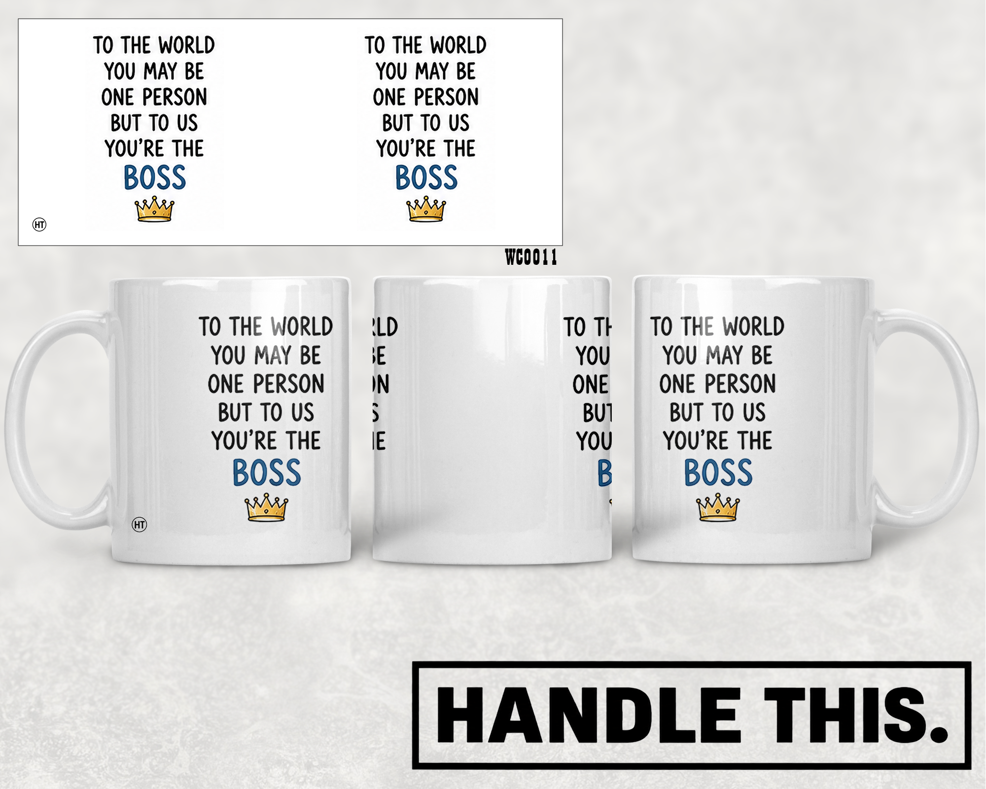 To The World You May Be One Person But Mug - Office Humour Gift