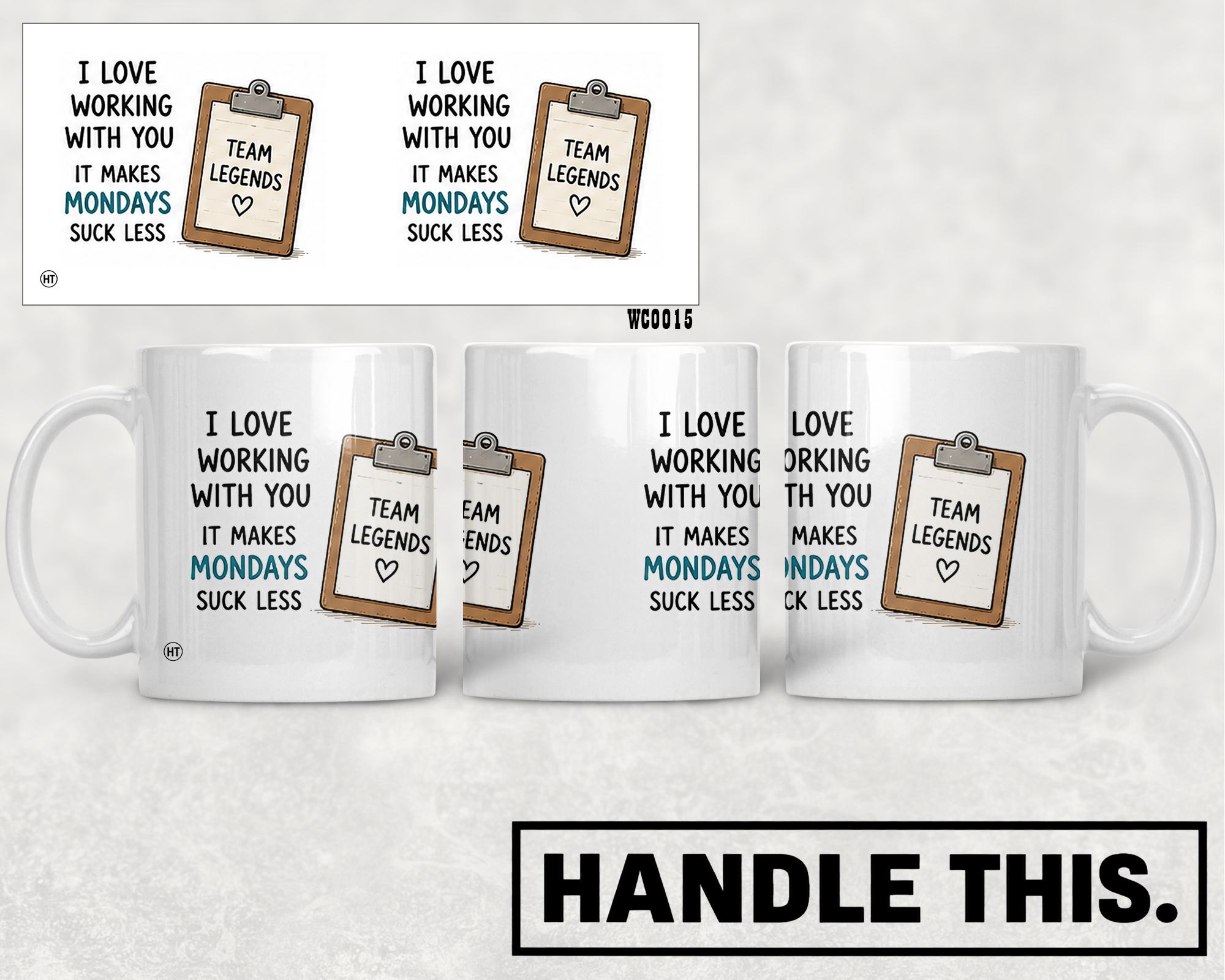 I Love Working With You It Makes Mondays Suck Mug - Office Humour Gift