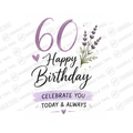 Celebrate You Today Always Mug - Funny Gift