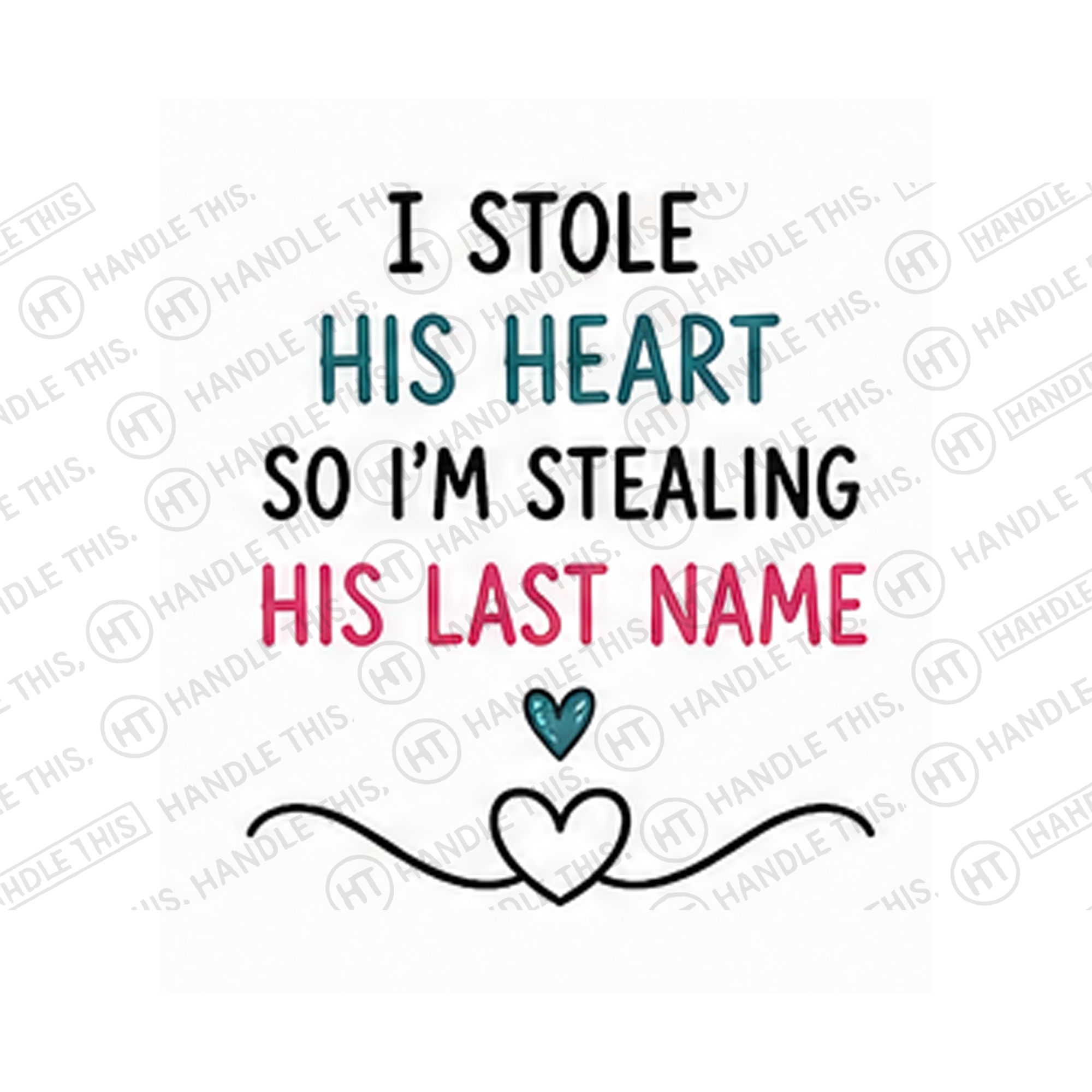 I Stole His Heart So I'm Stealing His Last Mug - Funny Couple Gift