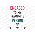 Engaged Favourite Person Mug - Funny Couple Gift