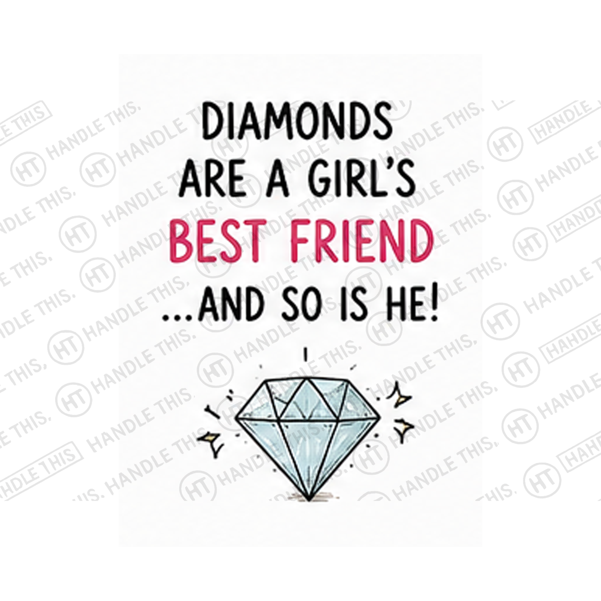 Diamonds Are A Girl's Best Friend And So Is Mug - Funny Couple Gift