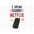 I Speak Fluent Netflix Mug - Funny Couple Gift