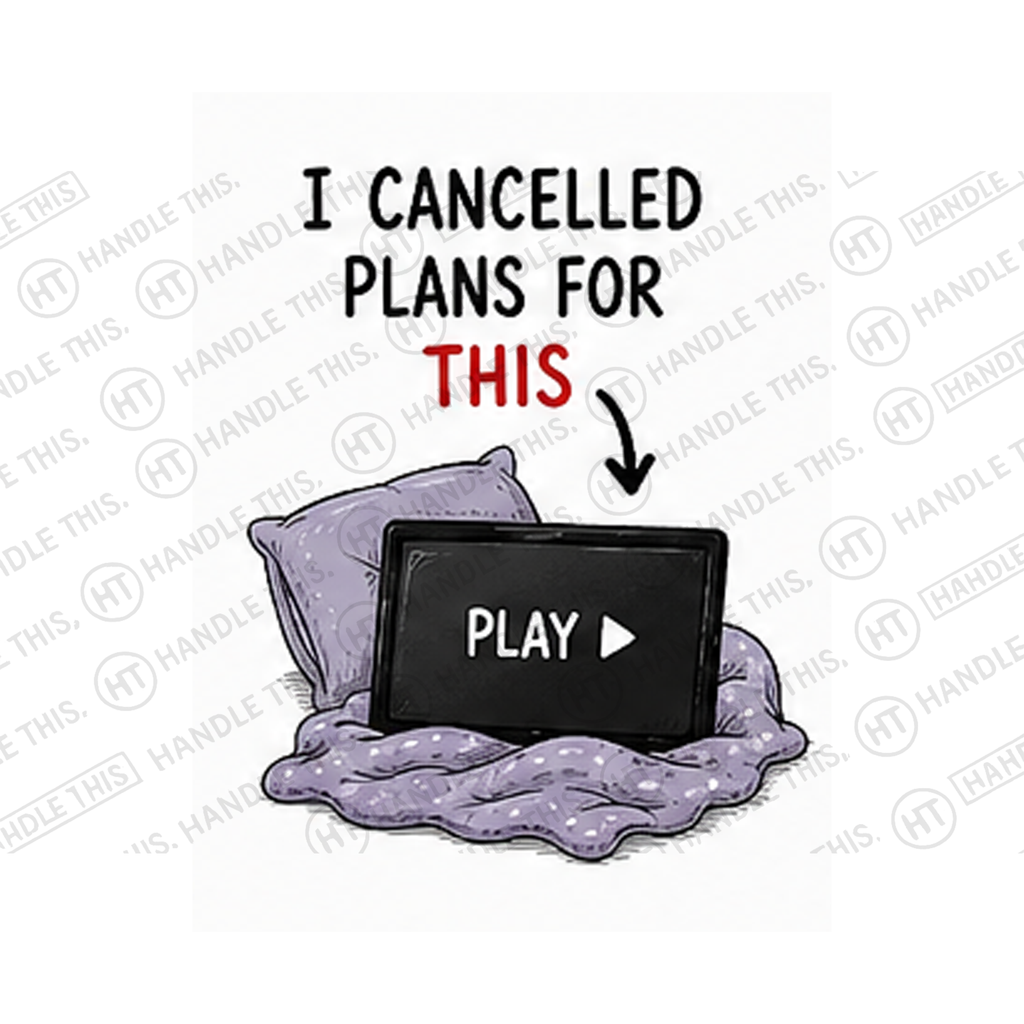 I Cancelled Plans For This Play Mug - Funny Couple Gift