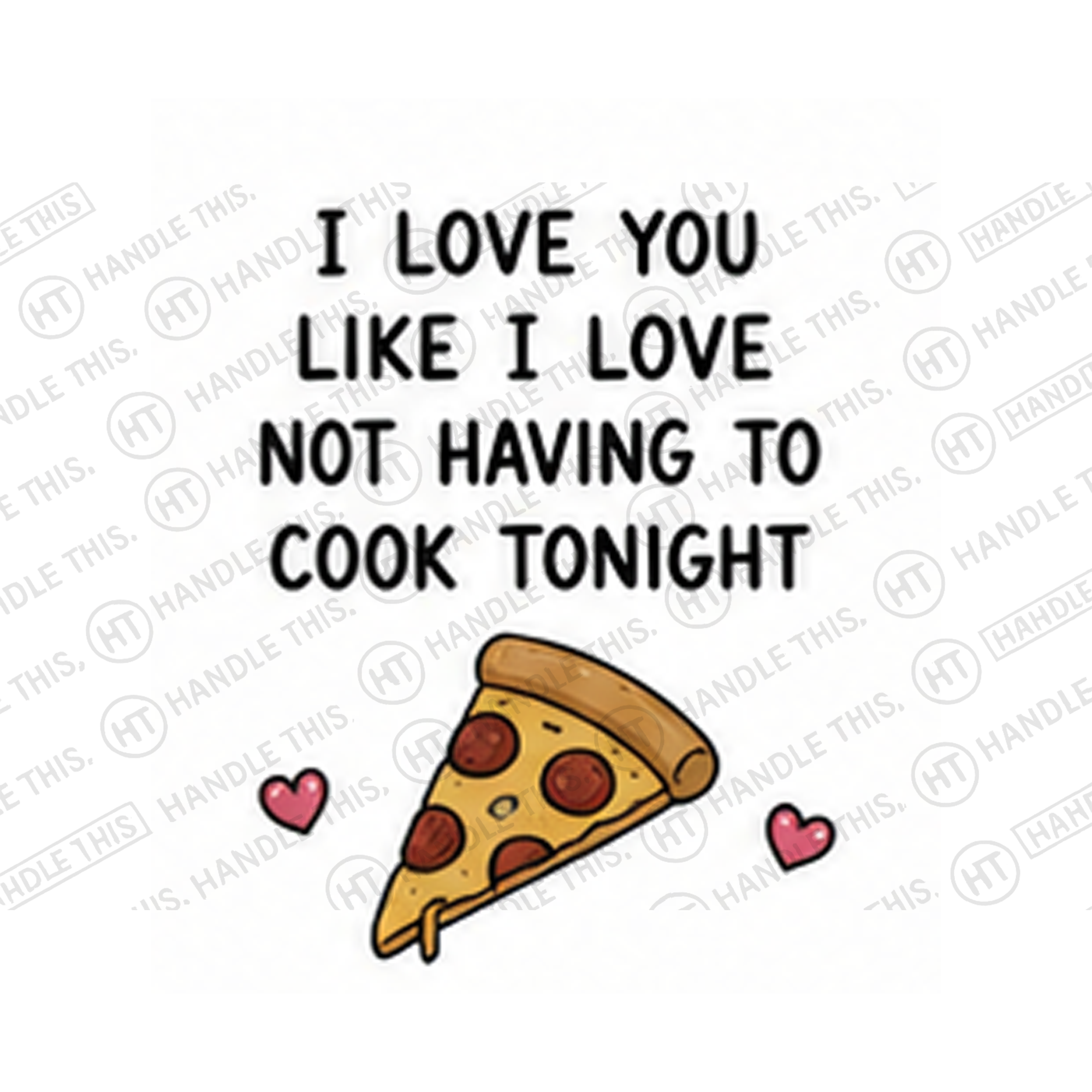 I Love You Like I Love Not Having To Mug - Funny Couple Gift