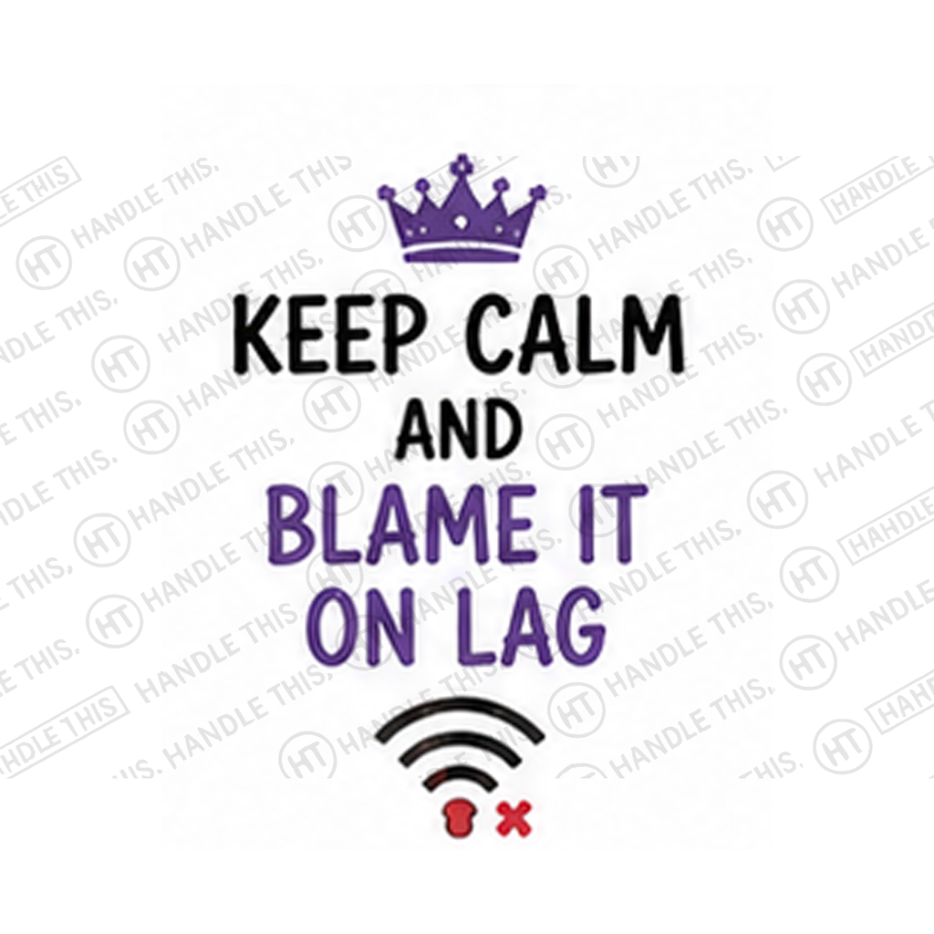 Keep Calm And Blame It On Lag Mug - Hobby Gift