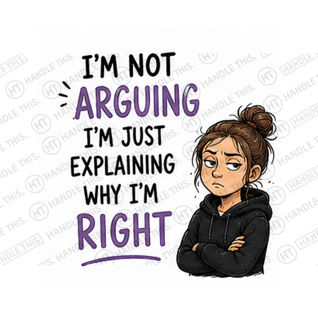 I'm Not I'm Just Explaining Why I'm Right Mug - Funny Gift