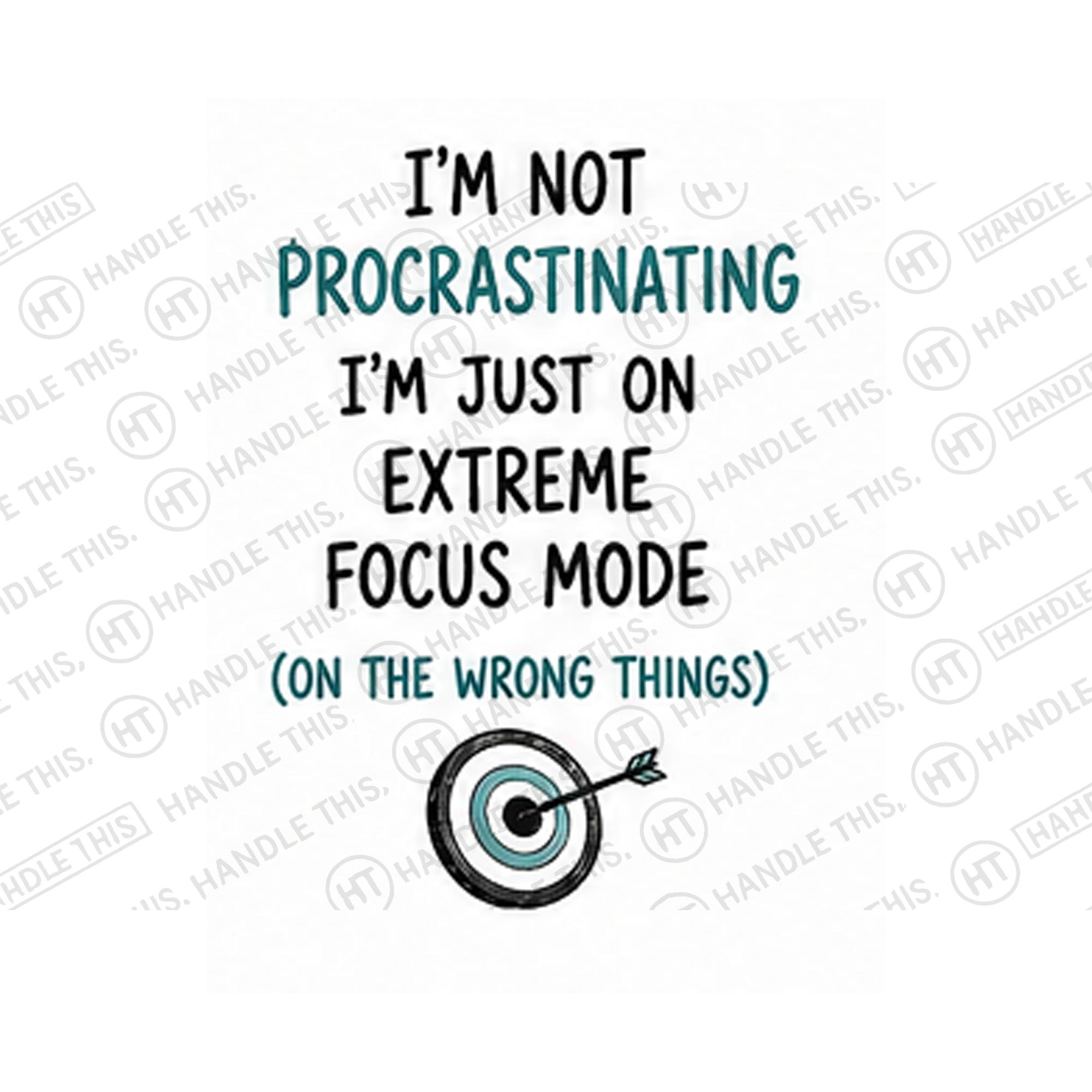I'm Not Procrastinating I'm Just On Extreme Focus Mode Mug - Funny Gift
