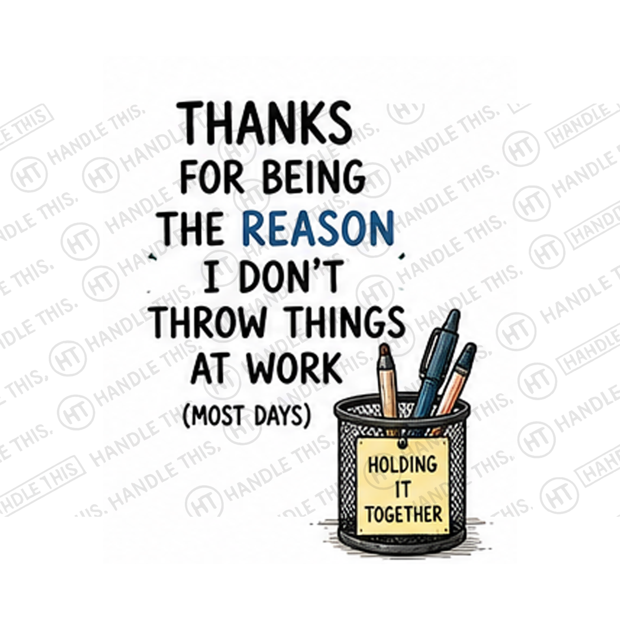 Thanks For Being The Reason I Don't Throw Things Mug - Office Humour Gift