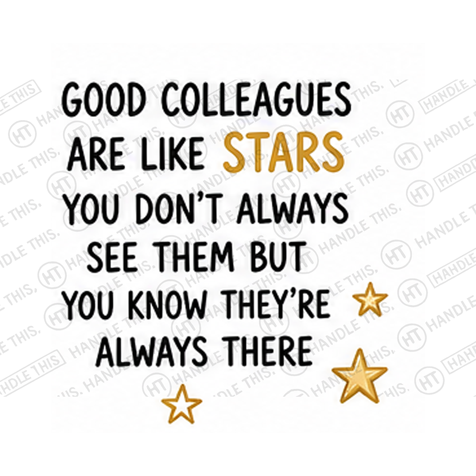 Good Colleagues Stars Are Like You Don't Always See Mug - Office Humour Gift