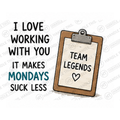 I Love Working With You It Makes Mondays Suck Mug - Office Humour Gift