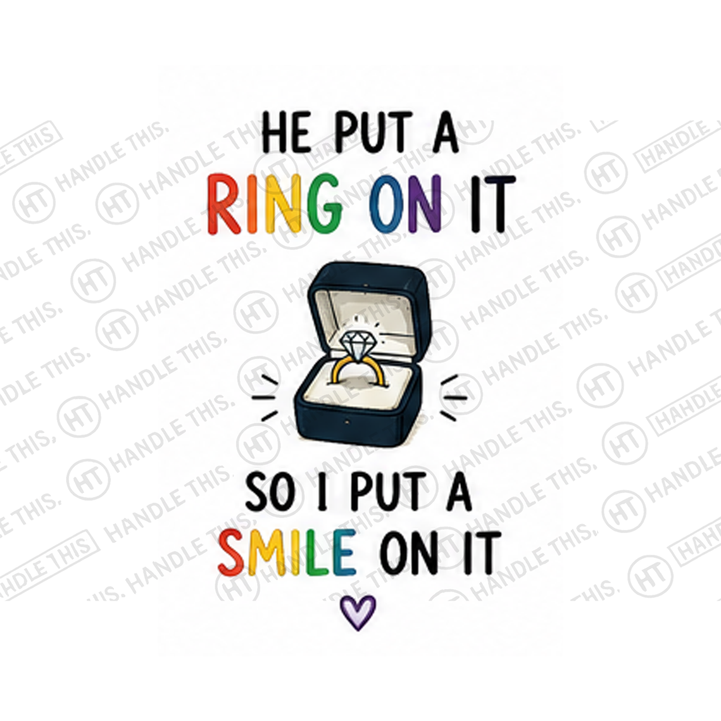 He Put A Ring On It So I Put Mug - Pride Gift