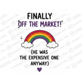 Finally The Market ' He Was The Expensive One Mug - Pride Gift