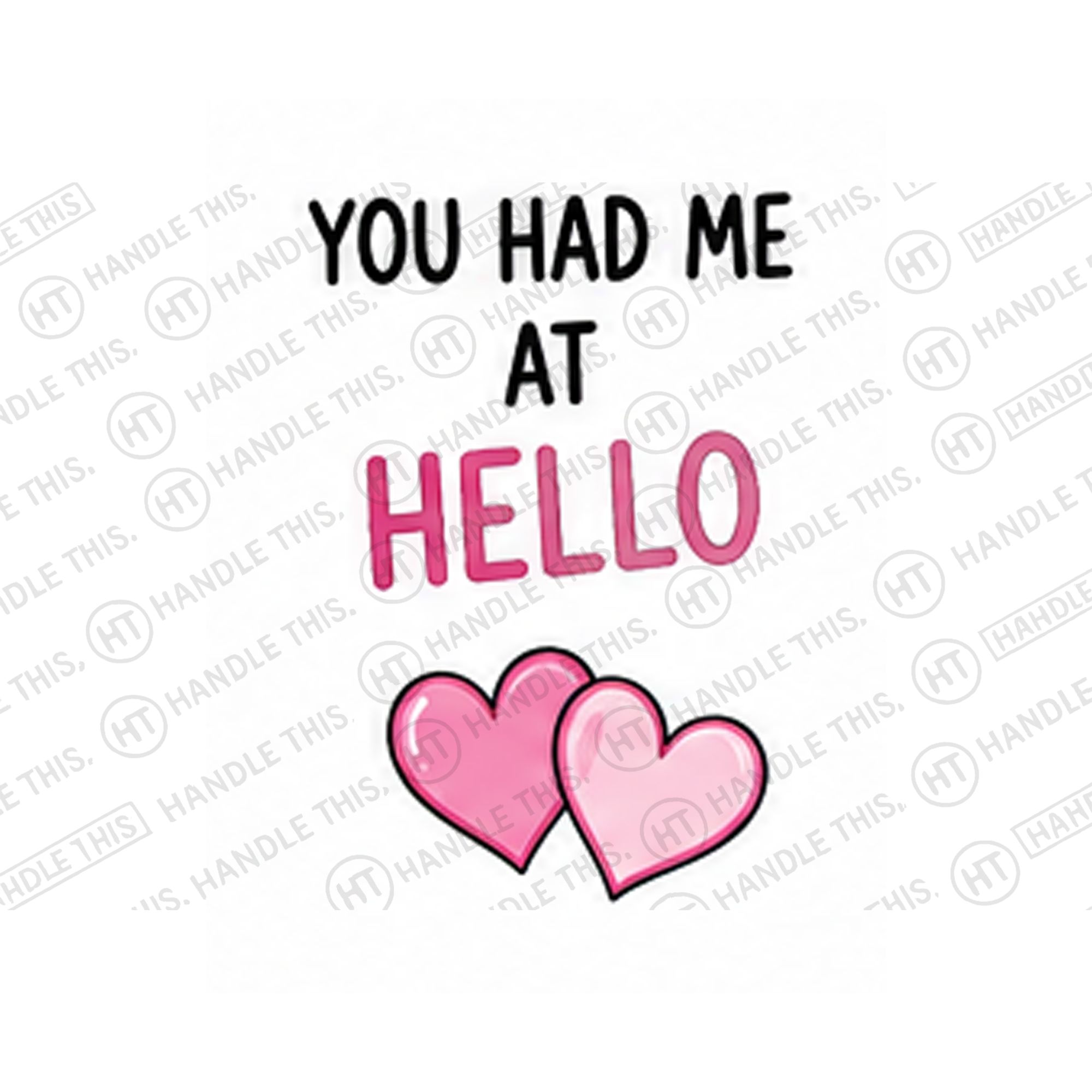 You Had Me At Hello Mug - Pride Gift