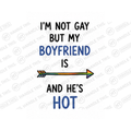 I'm Not Gay But My Boyfriend Is And He's Mug - Pride Gift