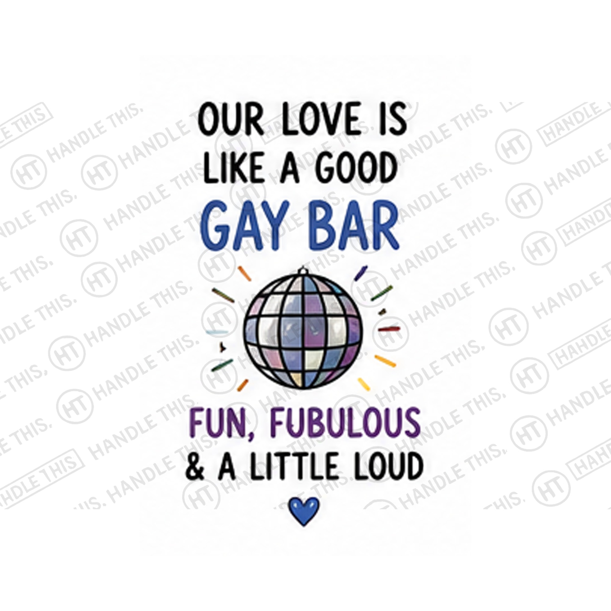 Our Love Is Like A Good Gay Bar Fun Mug - Pride Gift