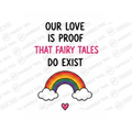 Our Love Is Proof That Fairy Tales Do Exist Mug - Pride Gift