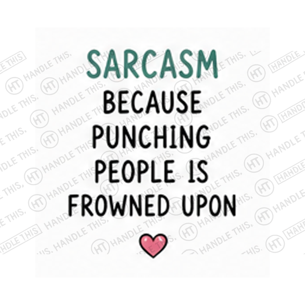 Sarcasm Because Punching People Is Frowned Upon Mug - Office Humour Gift