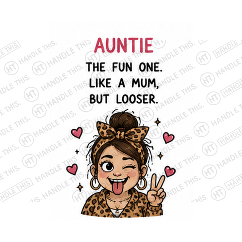 Auntie The Fun One Like A Mum But Looser Mug - Family Gift
