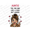 Auntie The Fun One Like A Mum But Looser Mug - Family Gift