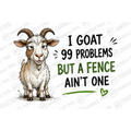 I Goat 99 Problems But A Fence Ain't One Mug - Funny Rude Gift
