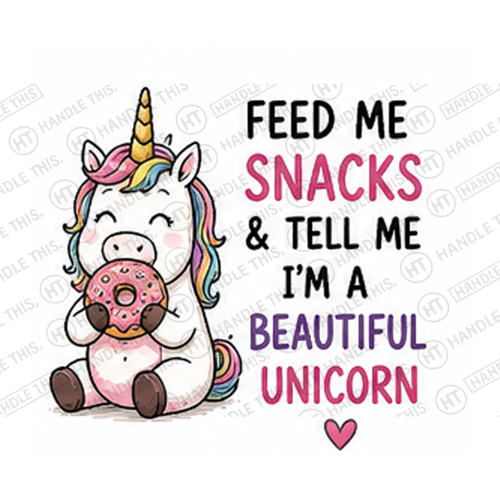 Feed Me Snacks Tell Me I'm A Beautiful Unicorn Mug - Cute Gift
