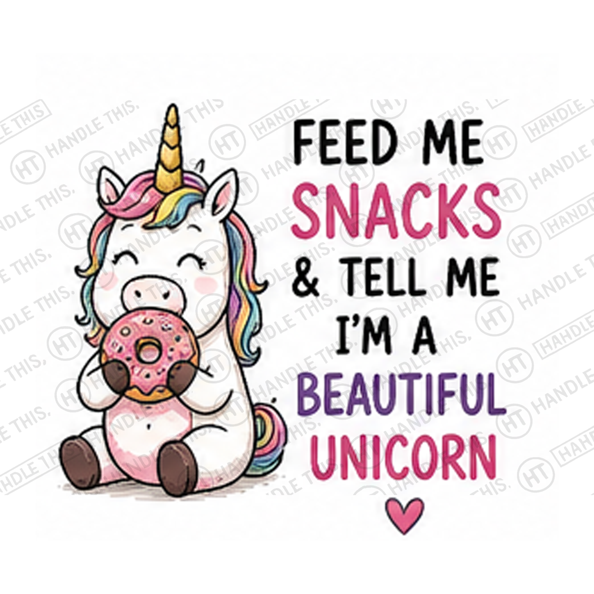 Feed Me Snacks Tell Me I'm A Beautiful Unicorn Mug - Cute Gift