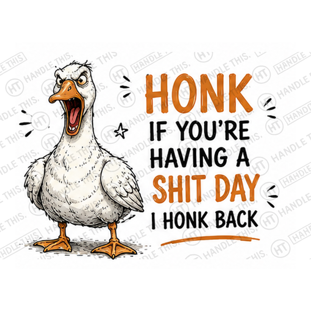 Honk If You're Having A Shit I Honk Back Mug - Funny Rude Gift