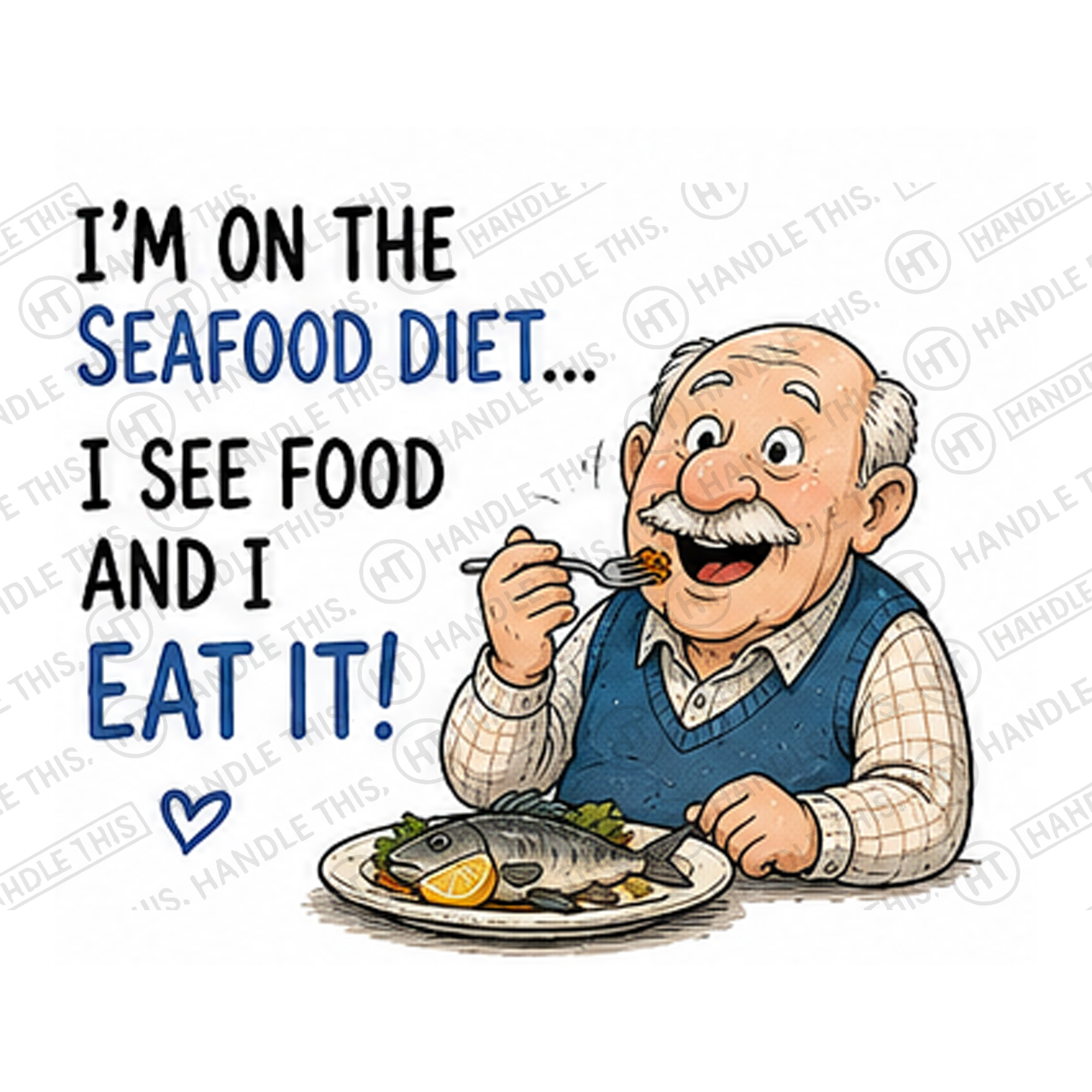 I'm On The Seafood Diet I See Food And Mug - Funny Gift